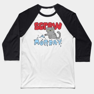 Screw Monday Funny Cat Illustration Baseball T-Shirt